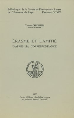 Érasme et l’amitié - D’après sa correspondance