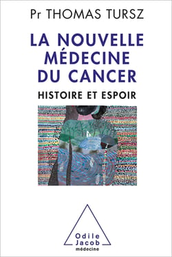 La Nouvelle Médecine du cancer - Histoire et espoir