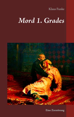 Mord 1. Grades - Eine Zerstörung