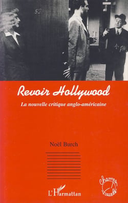 Revoir Hollywood - La nouvelle critique anglo-américaine