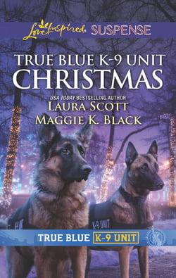 True Blue K-9 Unit Christmas - Holiday Emergency (True Blue K-9 Unit) / Crime Scene Christmas (True Blue K-9 Unit)