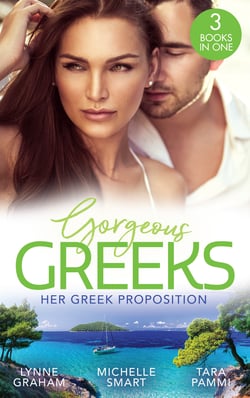 Gorgeous Greeks: Her Greek Proposition - A Deal at the Altar (Marriage by Command) / Married for the Greek's Convenience / A Deal with Demakis