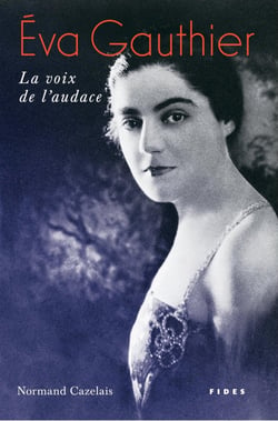 Éva Gauthier - La voix de l'audace