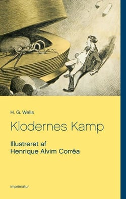Klodernes Kamp - Illustreret af Henrique Alvim Corrêa