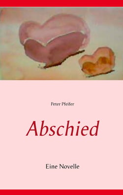 Abschied - Eine Novelle
