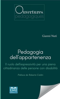 Pedagogia dell'appartenenza - Il ruolo dell'espressività per una piena cittadinanza delle persone con disabilità