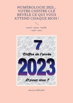 Numérologie 2023... Votre chiffre CLÉ révèle ce qui vous attend chaque mois ! - travail - amour - famille - santé - jeux...