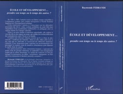 Ecole et développement - Prendre son temps ou le temps des autres ?