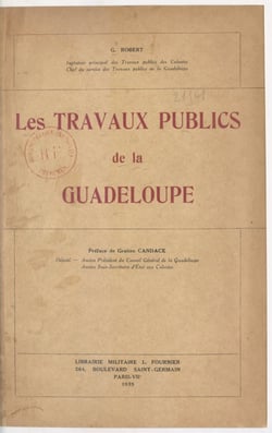 Les travaux publics de la Guadeloupe