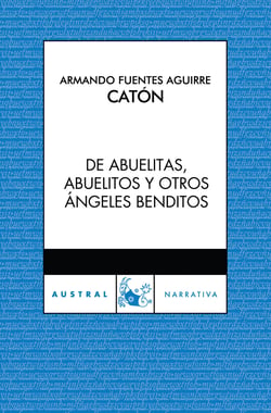 De abuelitas, abuelitos y otros ángeles benditos