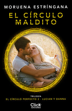 El círculo maldito - Trilogía El círculo perfecto 2