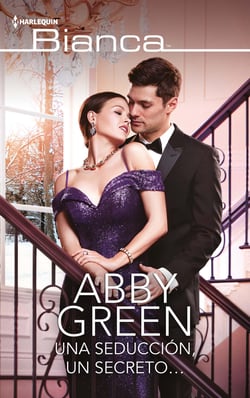 Una seducción, un secreto… - El mejor regalo para San Valentín, una novela de Harlequin