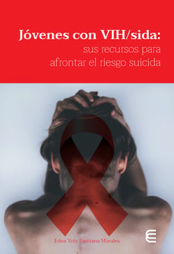 Jóvenes con VIH/sida - sus recursos para afrontar el riesgo suicida