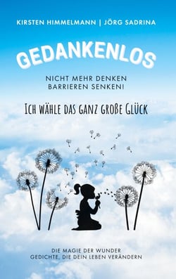 Gedankenlos - Ich wähle das ganz große Glück