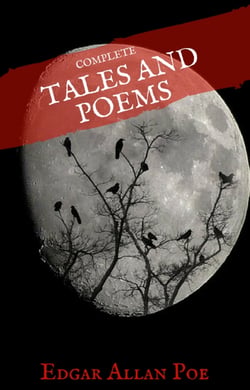Edgar Allan Poe: Complete Tales and Poems (House of Classics) - The Black Cat, The Fall of the House of Usher, The Raven, The Masque of the Red Death...
