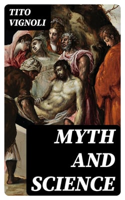 Myth and Science - An Essay