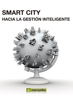 Smart City: Hacía la gestión inteligente