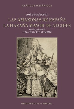 Las amazonas de España - La hazaña mayor de Alcides