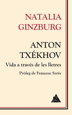 Anton Txékhov - Vida a través de les lletres