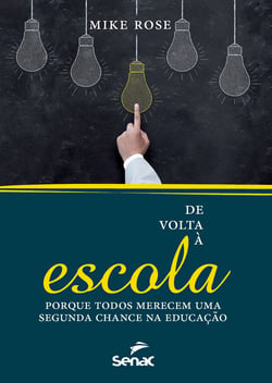 De volta à escola - porque todos merecem uma segunda chance na educação