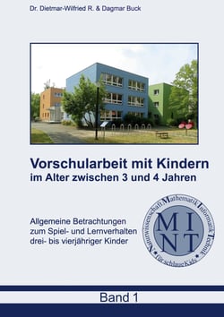 Vorschularbeit mit Kindern im Alter zwischen 3 und 4 Jahren - Allgemeine Betrachtungen zum Spiel- und Lernverhalten drei- bis vierjähriger Kinder