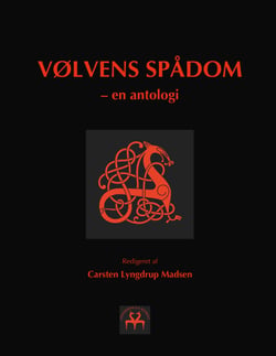 Vølvens Spådom - - en antologi