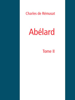 Abélard - Tome II