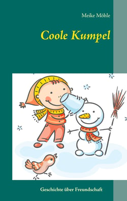 Coole Kumpel - Eine Geschichte über Freundschaft