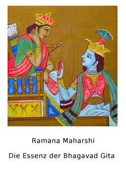 Die Essenz der Bhagavad Gita