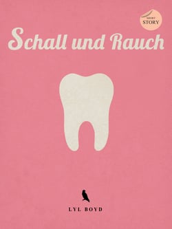 Schall und Rauch