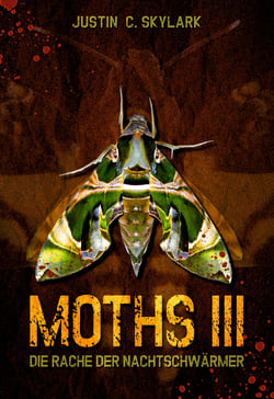 Moths 3 - Die Rache der Nachtschwärmer
