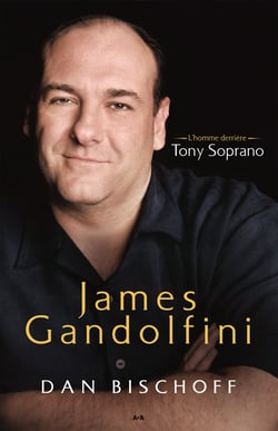 James Gandolfini - L’homme derrière Tony Soprano
