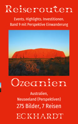 Ozeanien: Australien, Neuseeland (Perspektiven) - 275 Bilder, 7 Reisen