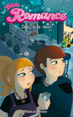 Biblio Romance tome 10 - Zoé... À la une ! - Zoé... À la une !