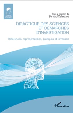 Didactique des sciences et démarches d'investigation - Références, représentations, pratiques et formation
