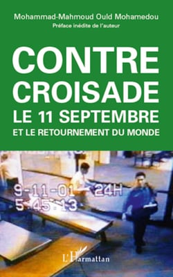 Contre-croisade - Le 11 septembre et le retournement du monde - Seconde édition mise à jour et augmentée