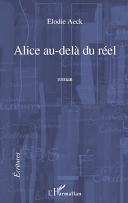 Alice au-delà du réel
