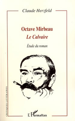 Octave Mirbeau - Le Calvaire - Etude du roman