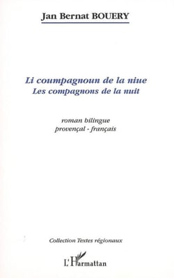 Li coumpagnoun de la niue - Les compagnons de la nuit