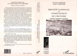 IDENTITE NATIONALE ET ENSEIGNEMENT DE L'HISTOIRE - Contextes européens et africains