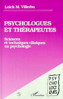 Psychologues et thérapeutes - Sciences et techniques cliniques en psychologie