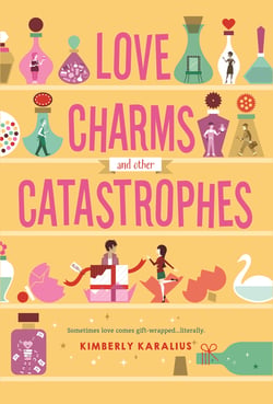 Love Charms and Other Catastrophes - A Swoon Novel