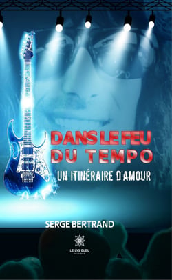 Dans le feu du Tempo - Un itinéraire d’Amour