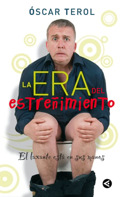 La era del estreñimiento - El laxante está en sus manos