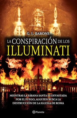 La conspiración de los Illuminati - Mientras la sábana santa es devastada por el fuego, alguein busca la destrucción de la iglesia de Roma