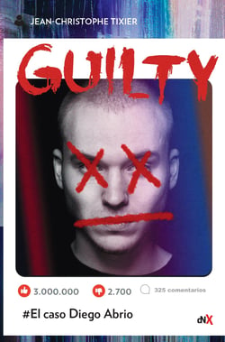 Guilty - El caso Diego Abrio