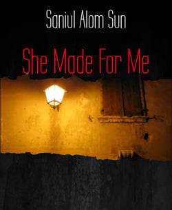 She Made For Me