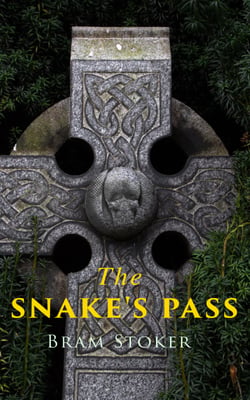 The Snake's Pass - Historical Novel