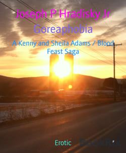 Goreaphobia - A Kenny and Sheila Adams / Blood Feast Saga