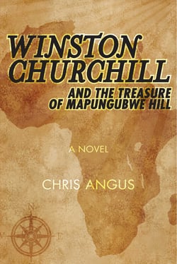 Winston Churchill and the Treasure of Mapungubwe Hill - A Novel